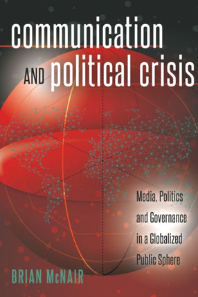 Communication and Political Crisis