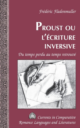 Proust Ou Laecriture Inversive