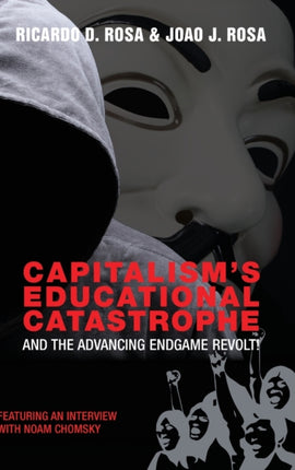 Capitalisms Educational Catastrophe