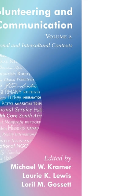 Volunteering and Communication – Volume 2: Studies in International and Intercultural Contexts