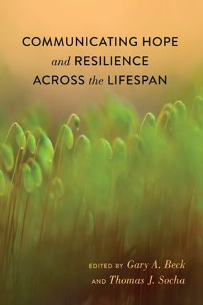 Communicating Hope and Resilience Across the