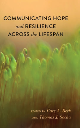 Communicating Hope and Resilience Across the