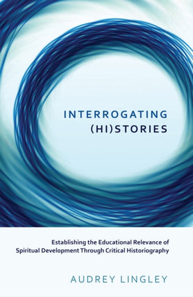 Interrogating Histories