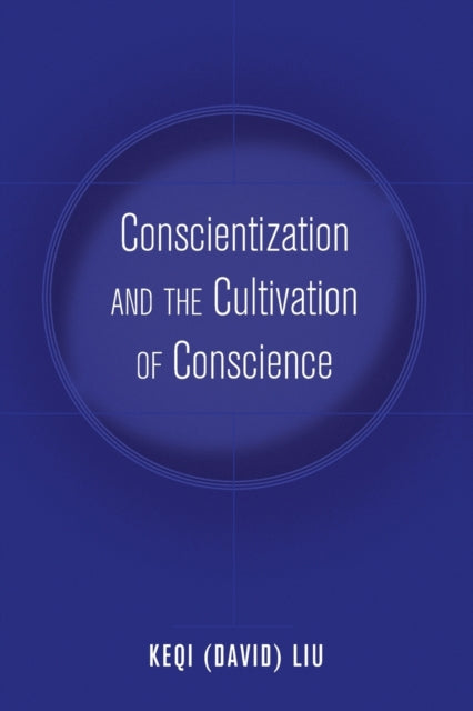 Conscientization and the Cultivation of