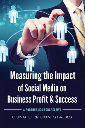 Measuring the Impact of Social Media on Business