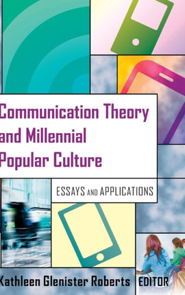 Communication Theory and Millennial Popular