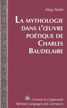 La Mythologie Dans LUvre Poaetique De Charles