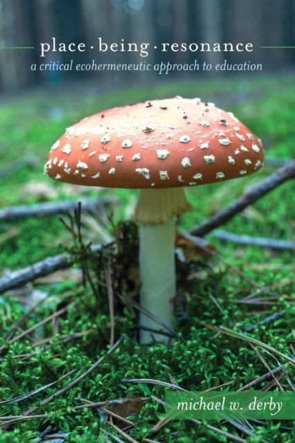 Place Being Resonance