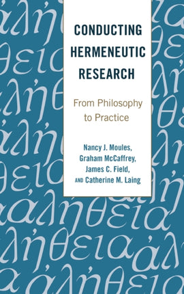 Conducting Hermeneutic Research