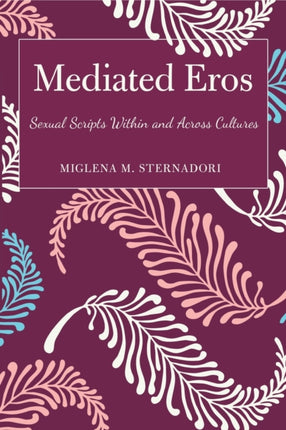 Mediated Eros
