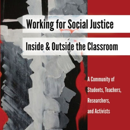 Working for Social Justice Inside and Outside the