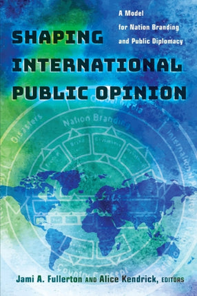 Shaping International Public Opinion