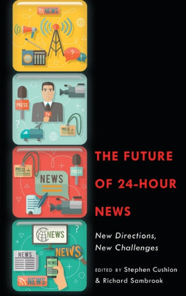 The Future of 24Hour News