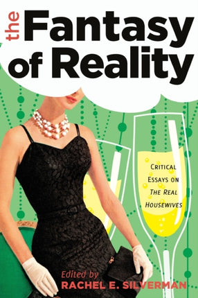 The Fantasy of Reality