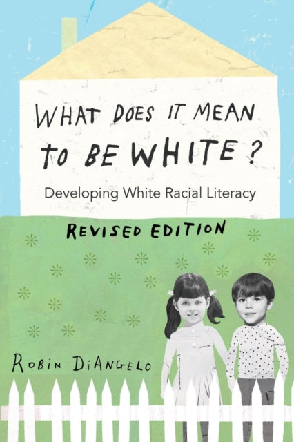 What Does It Mean to Be White