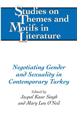 Negotiating Gender and Sexuality in Contemporary