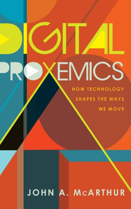 Digital Proxemics