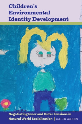 Childrens Environmental Identity Development