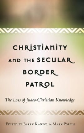 Christianity and the Secular Border Patrol