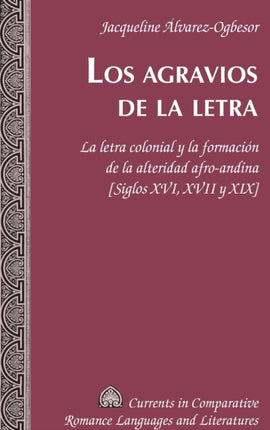 Los Agravios de la Letra