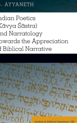 Indian Poetics Kavya Sastra and Narratology