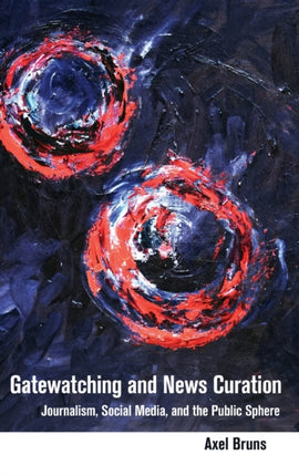 Gatewatching and News Curation