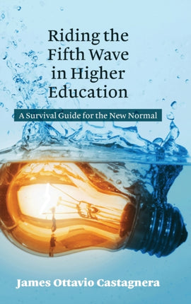 Riding the Fifth Wave in Higher Education