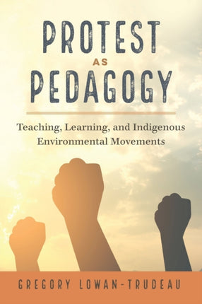 Protest as Pedagogy