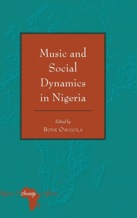 Music and Social Dynamics in Nigeria