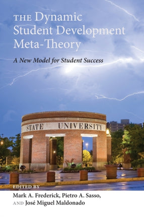 The Dynamic Student Development MetaTheory
