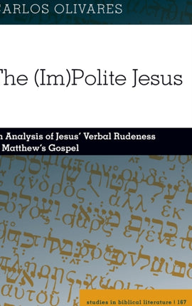 The ImPolite Jesus