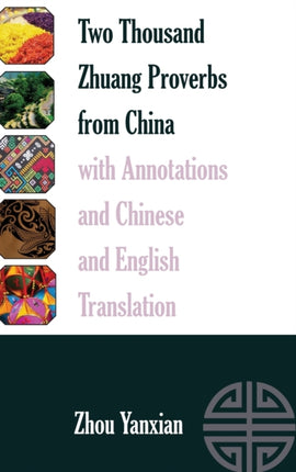 Two Thousand Zhuang Proverbs from China with