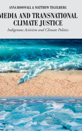 Media and Transnational Climate Justice