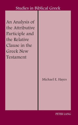 An Analysis of the Attributive Participle and the