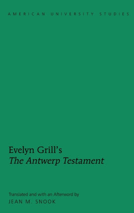 Evelyn Grills The Antwerp Testament