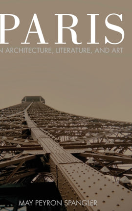 Paris in Architecture Literature and Art