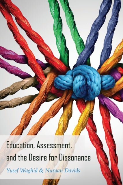 Education Assessment and the Desire for