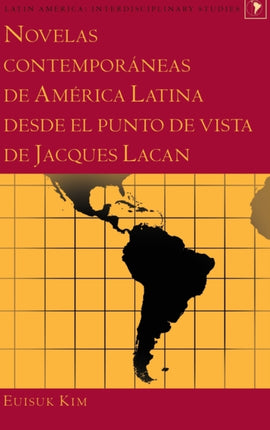 Novelas contemporaneas de America Latina desde el