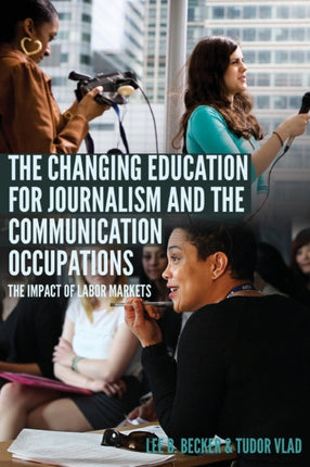 The Changing Education for Journalism and the