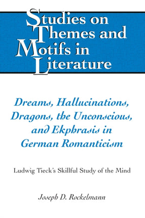 Dreams Hallucinations Dragons the Unconscious and