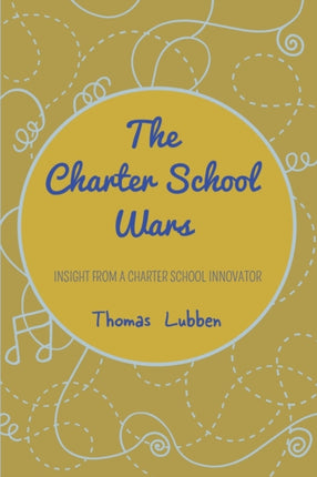 The Charter School Wars