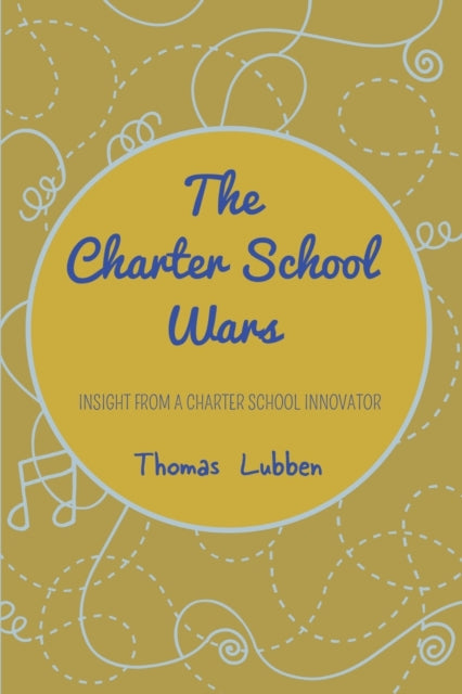 The Charter School Wars