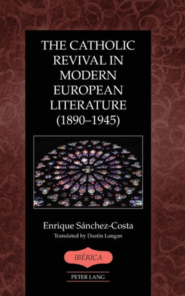 The Catholic Revival in Modern European