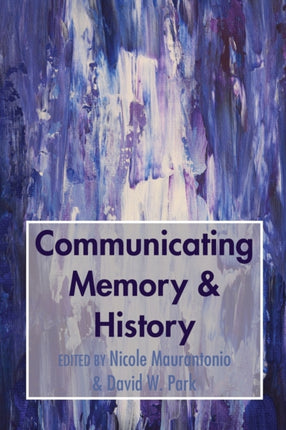 Communicating Memory  History