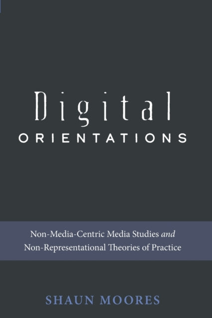 Digital Orientations