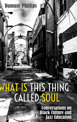 What Is This Thing Called Soul