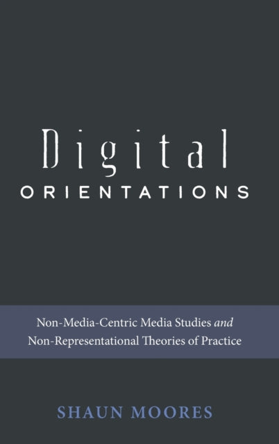 Digital Orientations