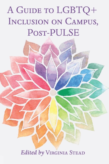 A Guide to LGBTQ Inclusion on Campus PostPULSE