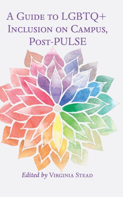 A Guide to LGBTQ Inclusion on Campus PostPULSE