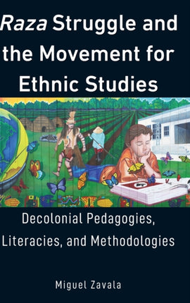 Raza Struggle and the Movement for Ethnic Studies